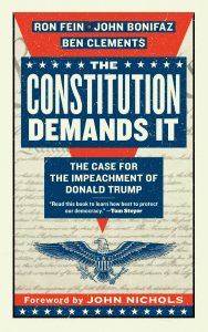THE CONSTITUTION DEMANDS IT: The Case for the Impeachment of Donald Trump