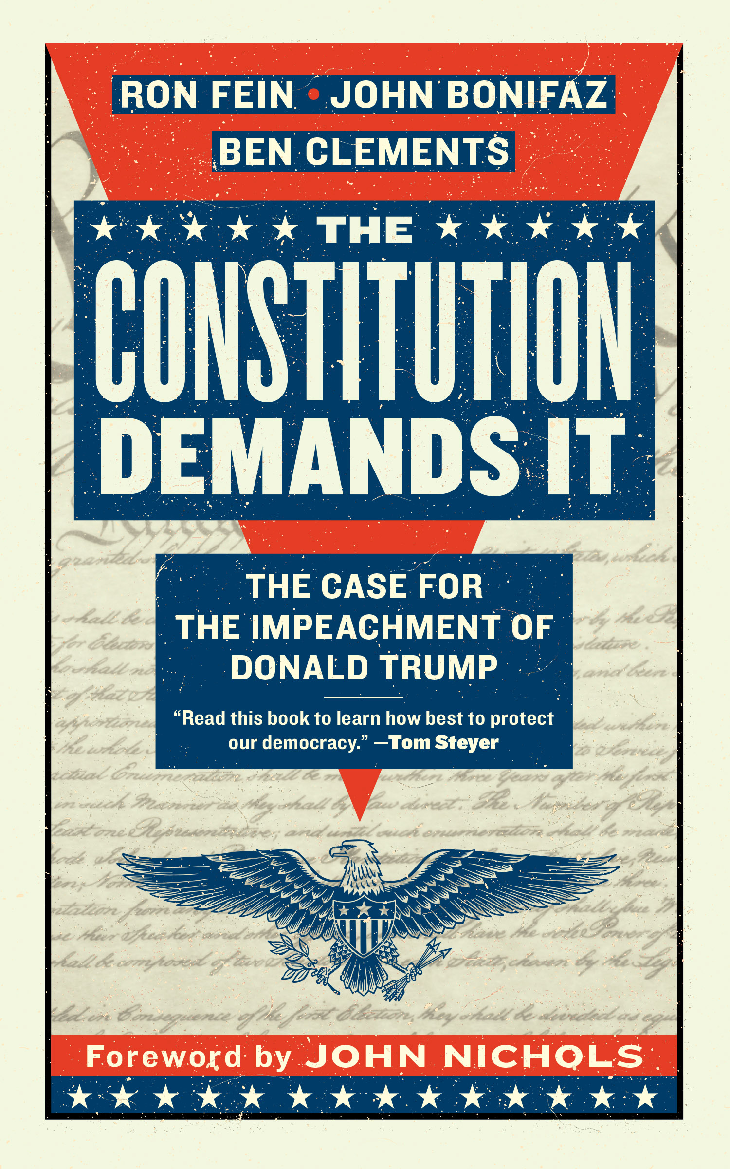 THE CONSTITUTION DEMANDS IT: The Case for the Impeachment of Donald Trump